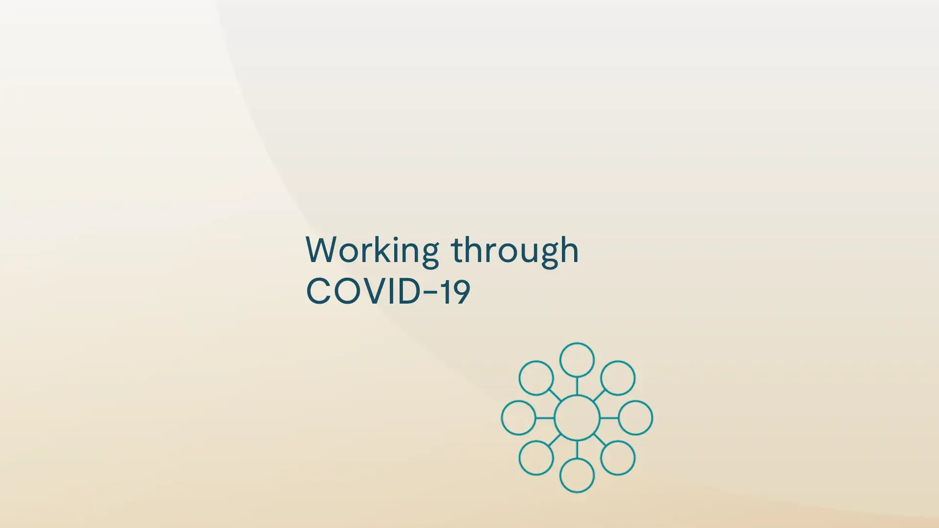 Working through COVID-19
